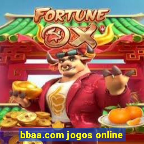 bbaa.com jogos online