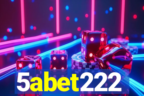 5abet222