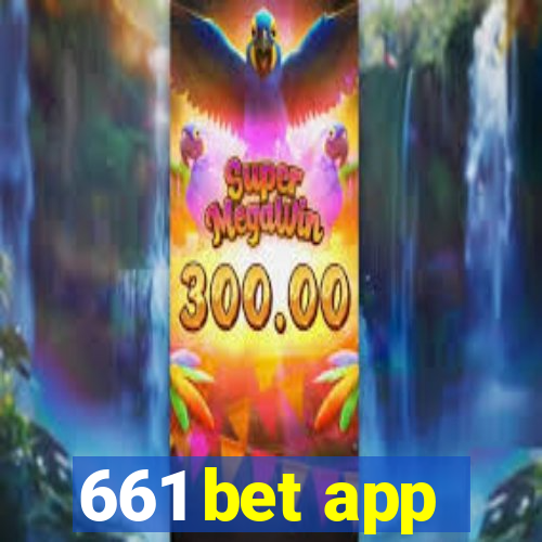 661 bet app