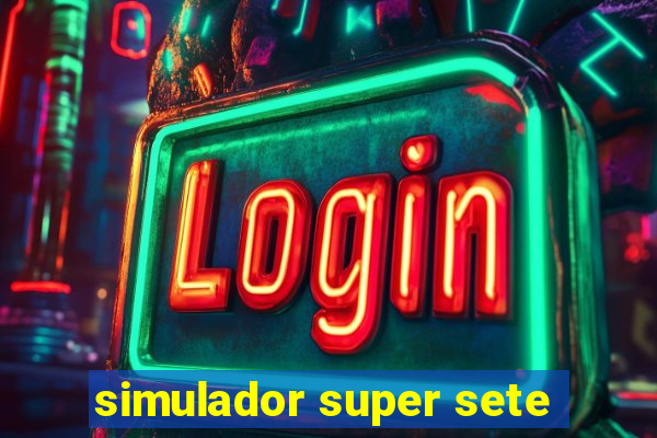 simulador super sete