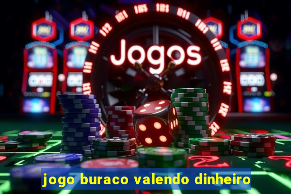 jogo buraco valendo dinheiro