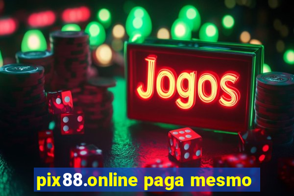 pix88.online paga mesmo