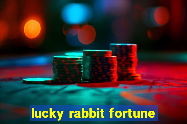 lucky rabbit fortune