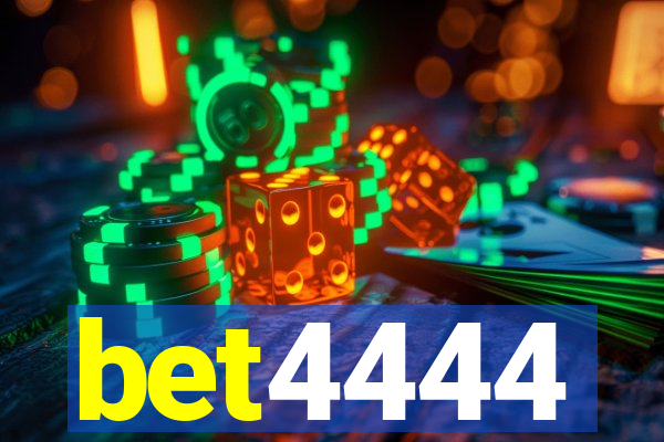 bet4444