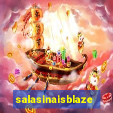 salasinaisblaze