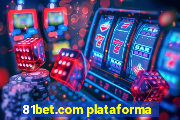 81bet.com plataforma