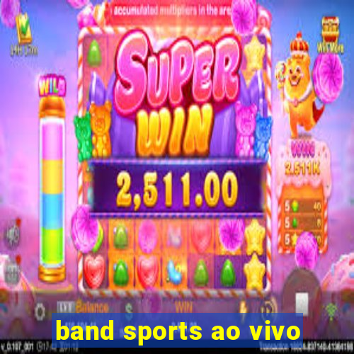 band sports ao vivo