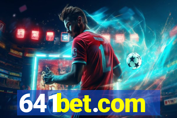 641bet.com