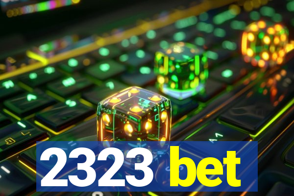 2323 bet