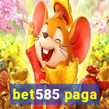 bet585 paga