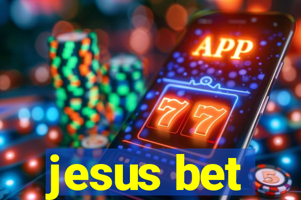 jesus bet