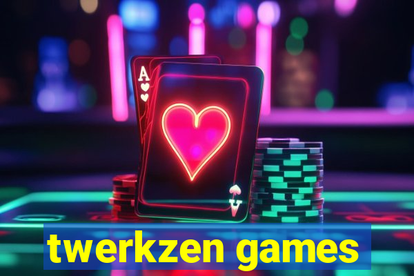 twerkzen games