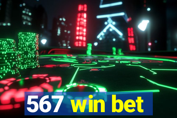 567 win bet