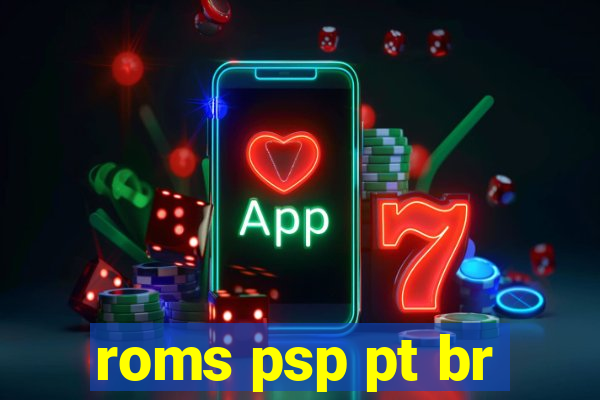 roms psp pt br