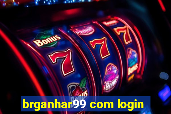 brganhar99 com login