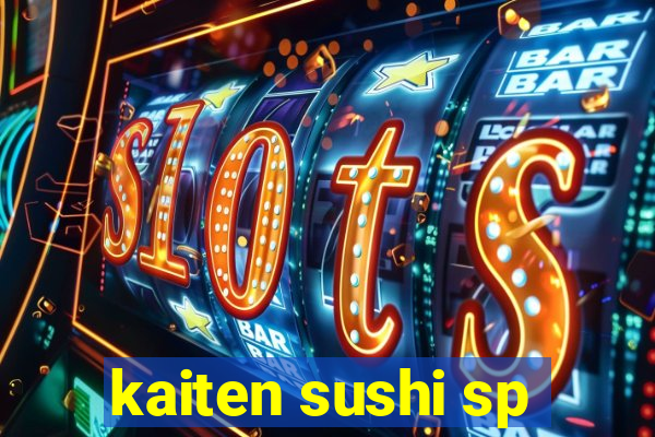 kaiten sushi sp