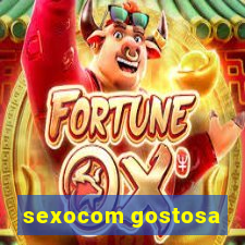 sexocom gostosa