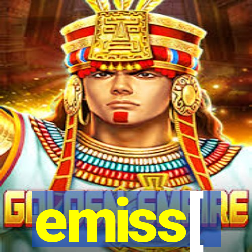 emiss[