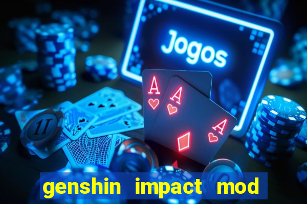 genshin impact mod menu 2024