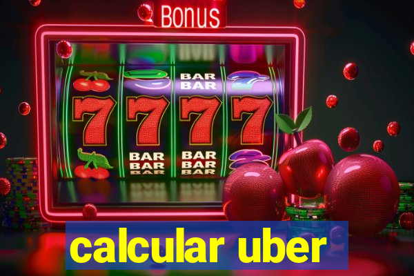 calcular uber