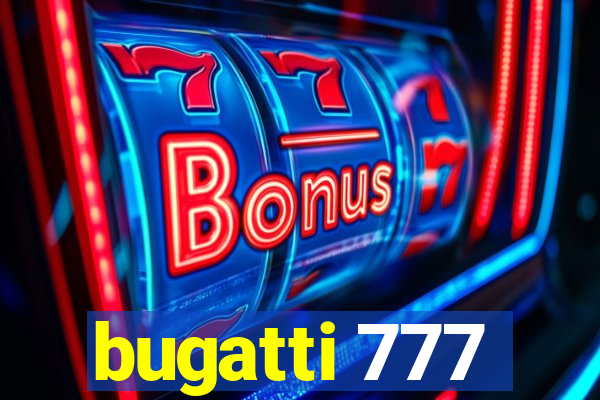 bugatti 777