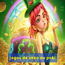 jogos de sexo no poki