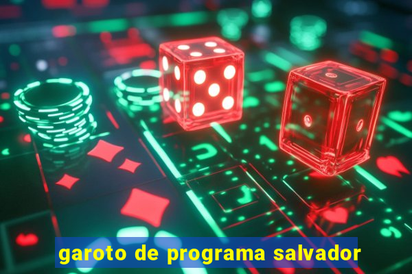 garoto de programa salvador