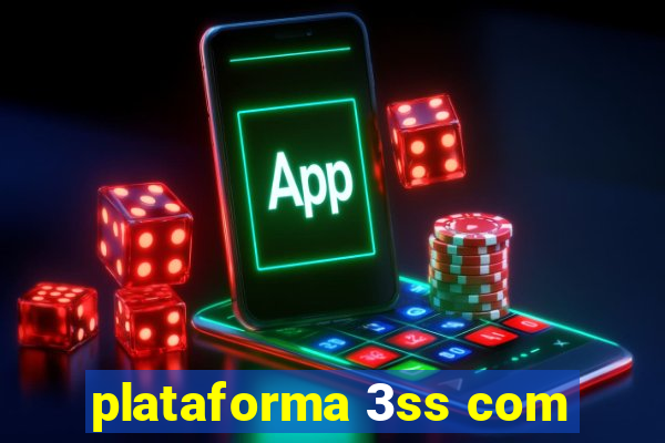 plataforma 3ss com