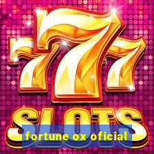 fortune ox oficial