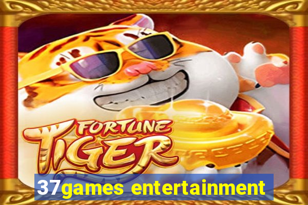 37games entertainment