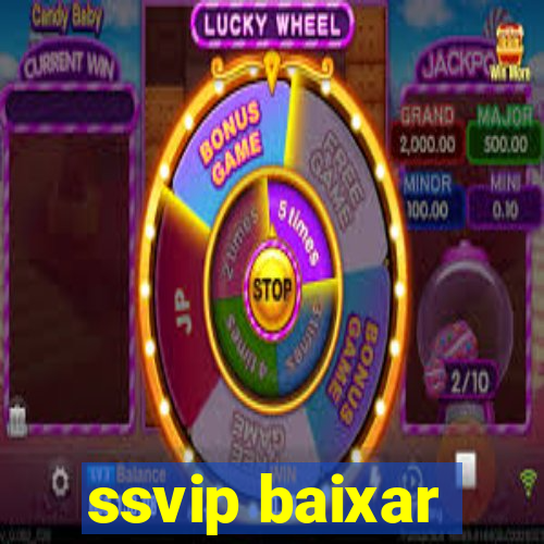 ssvip baixar