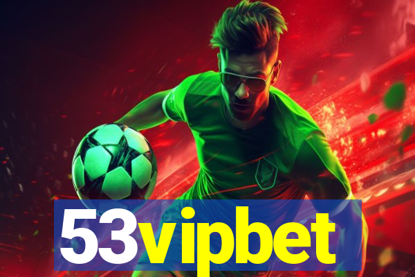 53vipbet