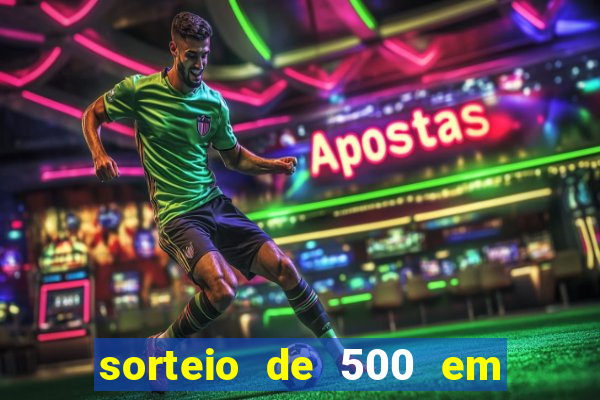 sorteio de 500 em cash toda segunda feira novibet