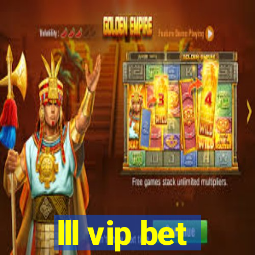 lll vip bet