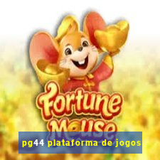 pg44 plataforma de jogos