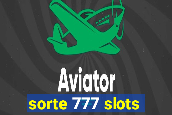 sorte 777 slots