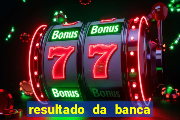 resultado da banca sonho real