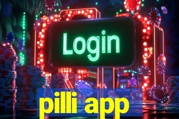 pilli app