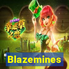 Blazemines