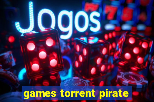 games torrent pirate