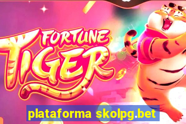 plataforma skolpg.bet