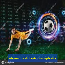 elementos do teatro sonoplastia