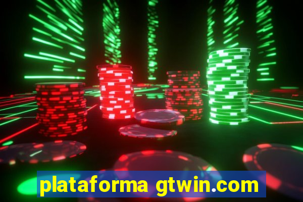 plataforma gtwin.com