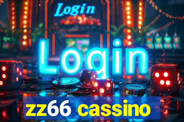 zz66 cassino