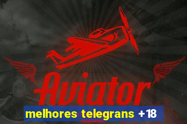 melhores telegrans +18