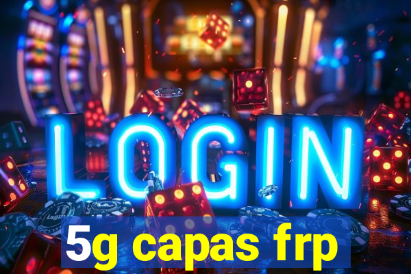 5g capas frp