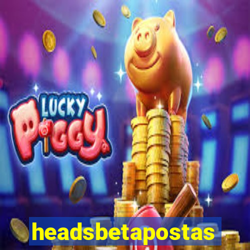 headsbetapostas