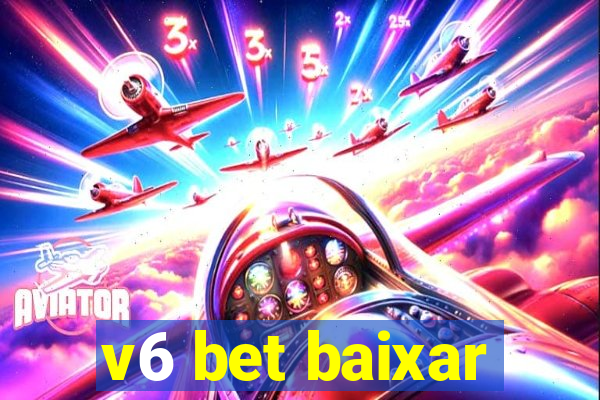 v6 bet baixar