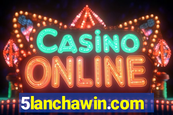 5lanchawin.com