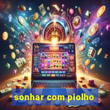 sonhar com piolho